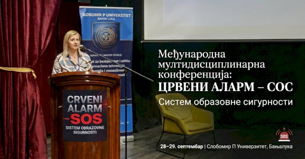 Међународна мултидисциплинарна конференција „ЦРВЕНИ АЛАРМ – СОС – Систем образовне сигурности“