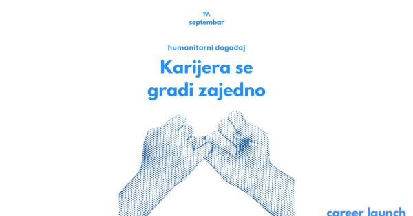 Позив за студенте: хуманитарни догађај „Каријера се гради заједно“, 19. септембар&nbsp;